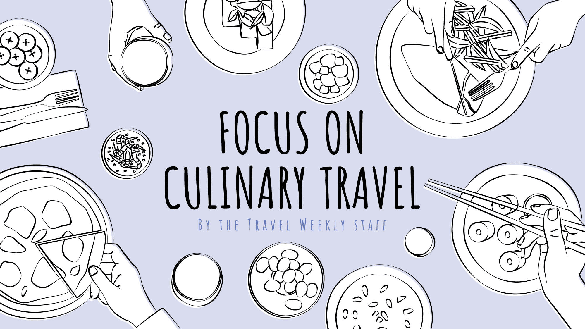 Focus on Culinary Travel