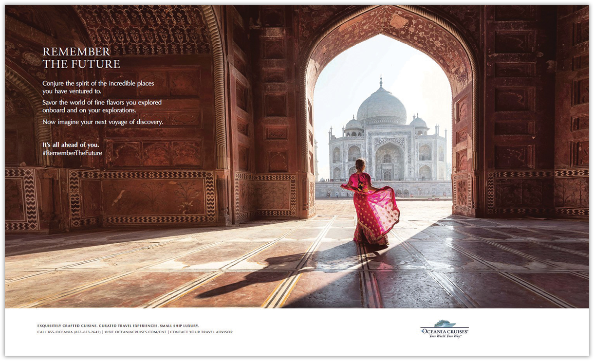 An example of Oceania Cruises’ advertising campaign launched in May called “Remember the Future.”